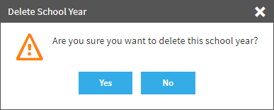 The message reads: 'Are you sure you want to delete this school year?' The Yes and No buttons are at the bottom.