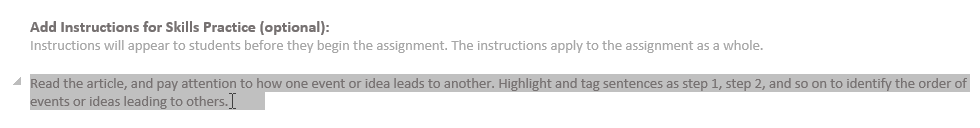 the field for adding instructions for the skills practice assignments