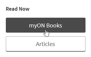 choose to find myON Books or Articles that you can read now