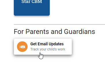 select Get Email Updates to set up email updates for your child