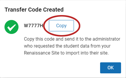 example of the Transfer Code Created message with a code, the Copy button, and the OK button
