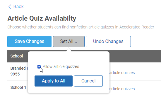 to use the same setting for all schools, select Set All, check or uncheck the box, and select Apply to All