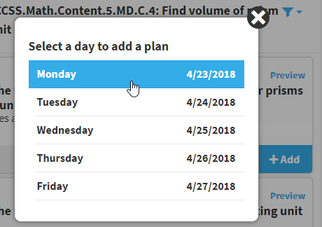 example of the popup for selecting a day for the assignment you are adding
