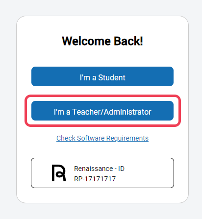 select I'm a Teacher/Administrator