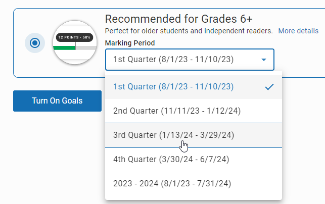 the marking period drop-down list for the goal model for grades 6 and up