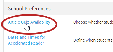 the Article Quiz Availability preference in the School preferences